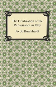The civilization of the Renaissance in Italy cover image
