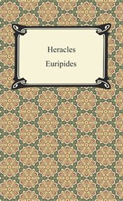 Suppliant women ; : Electra ; Heracles cover image