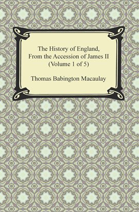 Cover image for The History of England, From the Accession of James II (Volume 1 of 5)