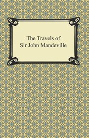 The travels of Sir John Mandeville cover image