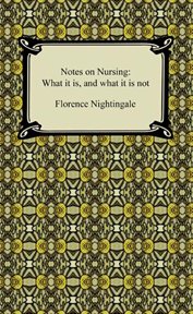 Notes on nursing : what it is, and what it is not cover image