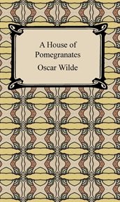A house of pomegranates cover image