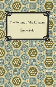 The fortune of the Rougons cover image