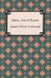 Baree, son of Kazan cover image