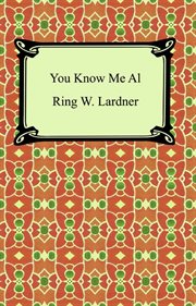 You know me Al : a busher's letters cover image