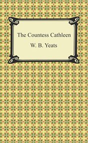 The countess Cathleen : manuscript materials cover image