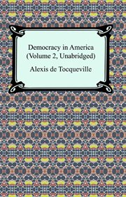 Democracy in America : volume 2 cover image