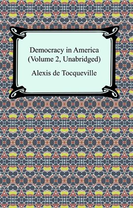 Cover image for Democracy in America, Volume 2