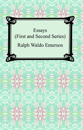 Cover image for Essays: First and Second Series