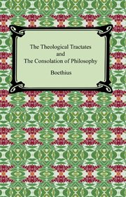 The theological tractates and the consolation of philosophy cover image