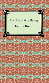The collected works of Henrik Ibsen. gVol. I, Lady Inger of Östråt cover image