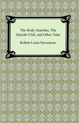 Cover image for The Body Snatcher, The Suicide Club, and Other Tales