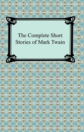 Cover image for The Complete Short Stories of Mark Twain