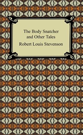 Cover image for The Body Snatcher and Other Tales