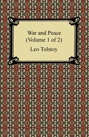 War and peace (volume 1 of 2) cover image