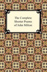 The complete shorter poems of John Milton cover image