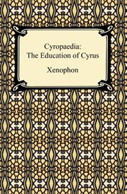 The Cyropaedia of Xenophon cover image
