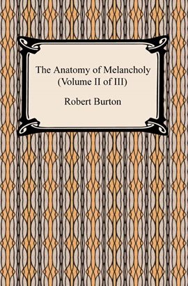 Cover image for The Anatomy of Melancholy (Volume II of III)