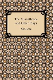 The misanthrope and other plays cover image