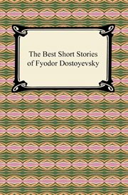 The best short stories of fyodor dostoyevsky cover image