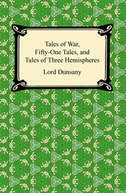Tales of war, fifty-one tales, and tales of three hemispheres cover image