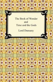 The book of wonder and time and the gods cover image