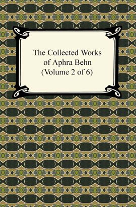 Cover image for The Collected Works of Aphra Behn (Volume 2 of 6)
