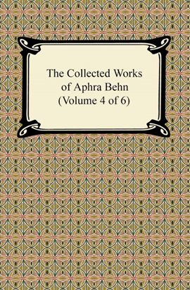 Cover image for The Collected Works of Aphra Behn (Volume 4 of 6)