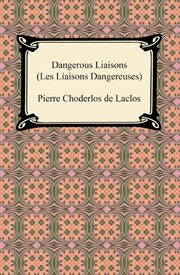 Dangerous liaisons (les liaisons dangereuses) cover image
