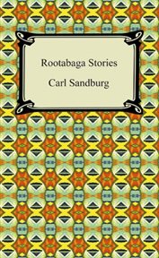 Carl Sandburg's rootabaga stories cover image
