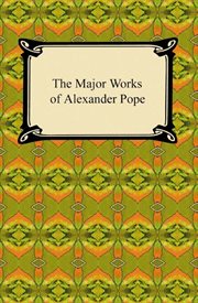 The major works of Alexander Pope cover image