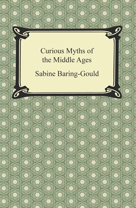 Image de couverture de Curious Myths of the Middle Ages