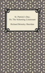 St. Patrick's day : or, the scheming lieutenant cover image