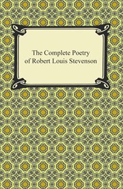 The complete poetry of Robert Louis Stevenson cover image