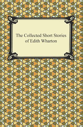 Cover image for The Collected Short Stories of Edith Wharton