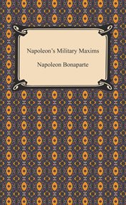 Napoleon's military maxims cover image