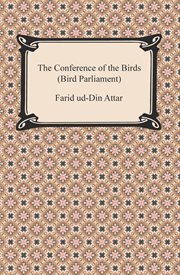 The conference of the birds : a philosophical religious poem in prose cover image