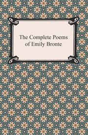The complete poems of Emily Bronte cover image