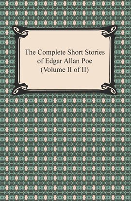 Cover image for The Complete Short Stories of Edgar Allan Poe (Volume II of II)