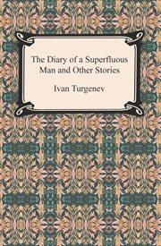 The diary of a superfluous man : and other stories cover image