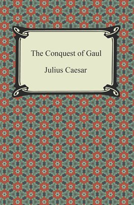 Cover image for The Conquest of Gaul