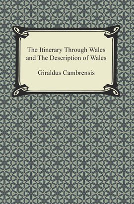 Cover image for The Itinerary Through Wales and The Description of Wales