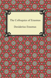 The colloquies of Erasmus cover image