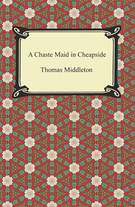 Cover image for A Chaste Maid in Cheapside