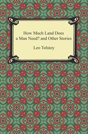 How much land does a man need? cover image