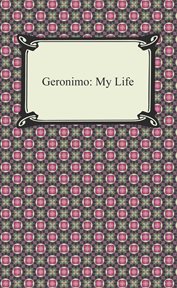Geronimo, my life cover image