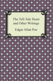 The tell-tale heart and other writings cover image