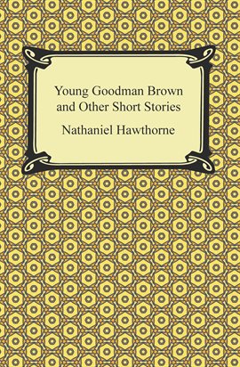 Cover image for Young Goodman Brown and Other Short Stories