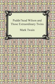 Puddn'head wilson and those extraordinary twins cover image