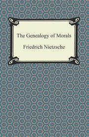 The birth of tragedy ; : and, the genealogy of morals cover image